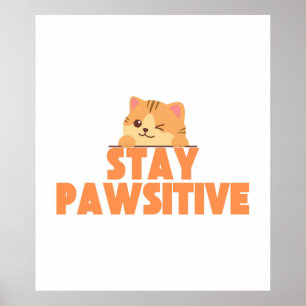 Poster Restez Pawsitif Dessin de Chat Mignon qui Cligne d