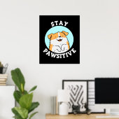 Poster Restez Pawsitive Funny Chien Pun Dark BG (Bureau à domicile)