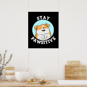 Poster Restez Pawsitive Funny Chien Pun Dark BG (Cuisine)
