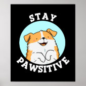 Poster Restez Pawsitive Funny Chien Pun Dark BG (Devant)