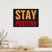 Poster Restez positif Motivational Bold Text Professionne (Cuisine)
