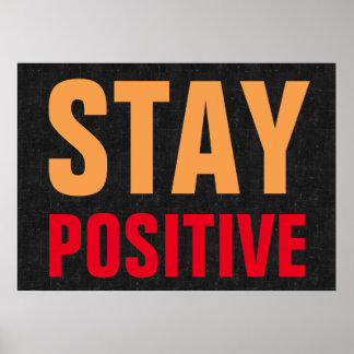 Poster Restez positif Motivational Bold Text Professionne