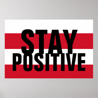 Poster Restez positif Motivationnel Rouge Noir Blanc