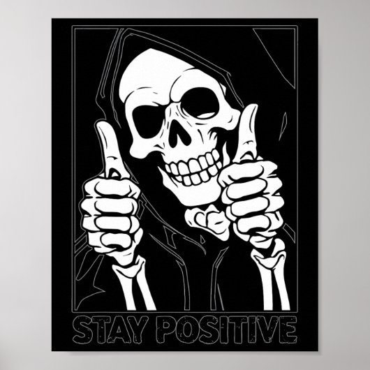 Poster Restez positif Skeleton Grim Reaper Halloween (Devant)