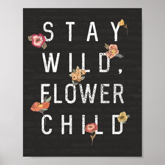 Poster Restez Sauvage, Fleur Enfant Distressed Style (Devant)