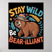 Poster Restez sauvage, veillez à l'ours (Devant)