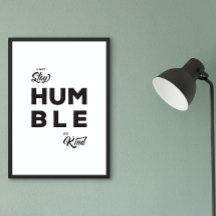 Restez Toujours Humble Et Sentir Citation De Vie P