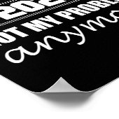 Poster Retired 2021 Not My Problem Anymore (Coin)