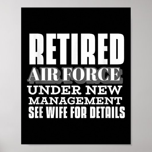 Poster Retired Air Force Under New Management Retirement  (Devant)
