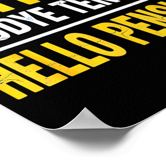 Poster Retired Goodbye Tension Hello Pension Funny Retire (Coin)