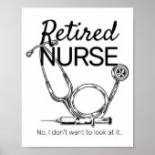 Poster Retired Nurse Funny Nursing Retirement  (Devant)