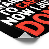 Poster Retired Nurse Trained To Care Now I Just Don’t Fun (Coin)