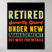 Poster Retired Security Guard Under New Management Retire (Devant)