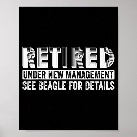 Poster Retired Under New Management See Beagle For Detail (Devant)