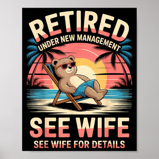 Poster Retired Under New Management See Wife Funny Retire (Devant)