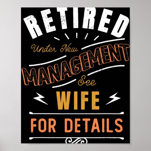 Poster Retired Under New Management See Wife Retirement (Devant)