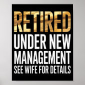 Poster Retired Us Army Under New Management See Wife For (Devant)