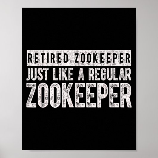Poster Retired Zookeeper Funny Zoo Keeper Retirement (Devant)