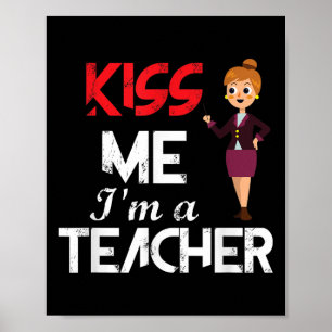Poster Retour À L'École Embrasse-Moi Je Suis Un Enseignan