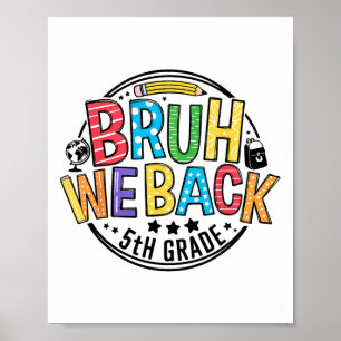 Poster Retour à l'école mec on revient en 5e premier jour