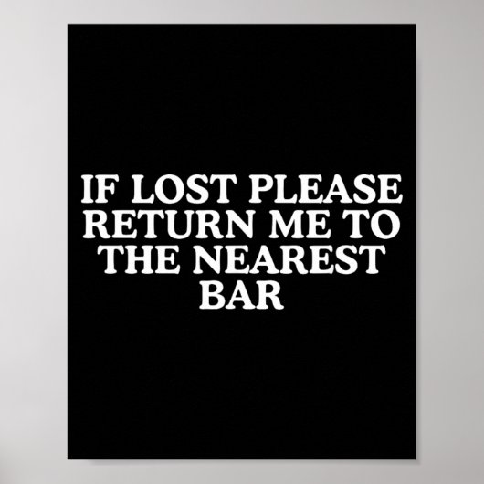 Poster Retour au bar le plus proche Mème drôle de boisson (Devant)