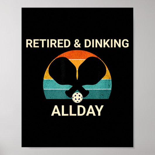 Poster Retraité & dinking tout le jour conception de (Devant)