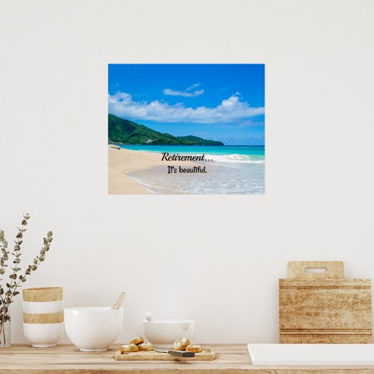 Poster Retraite...C'est beau (Cuisine)
