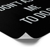 Poster Retraité Ne Me Demandez Pas De Faire (Coin)