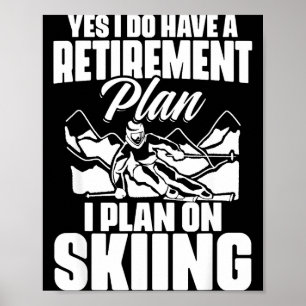 Poster Retraité retraite drôle retraite pension ski