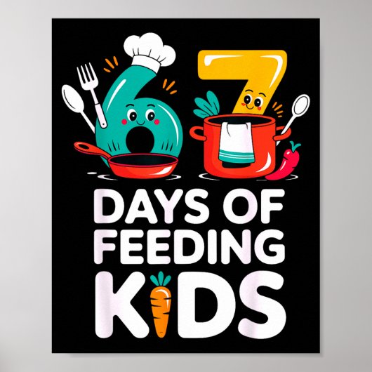 Poster Retro 67 Days Of Feeding Kids Lunch Lady Cafeteria (Devant)