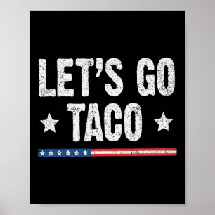 Poster Retro Allons Taco Drôle Dire Toujours Poulets O