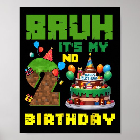 Poster Retro Bruh C'est mon 2e anniversaire Gâteau Pixel  (Devant)