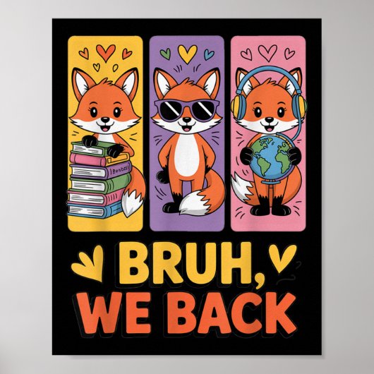 Poster Retro Bruh We Back Funny Fox Back To School For Te (Devant)