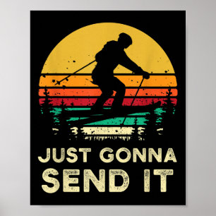 Poster Retro Cadeaux Ski Va L'Envoyer Mème Drôle Skier Gi