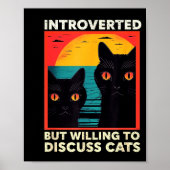 Poster Retro Cat Funny Introverted But Willing To Discuss (Devant)