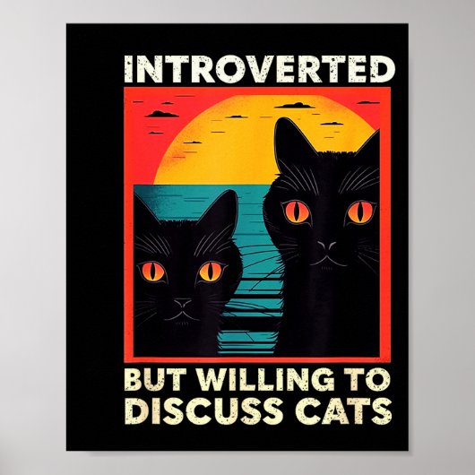 Poster Retro Cat Funny Introverted But Willing To Discuss (Devant)