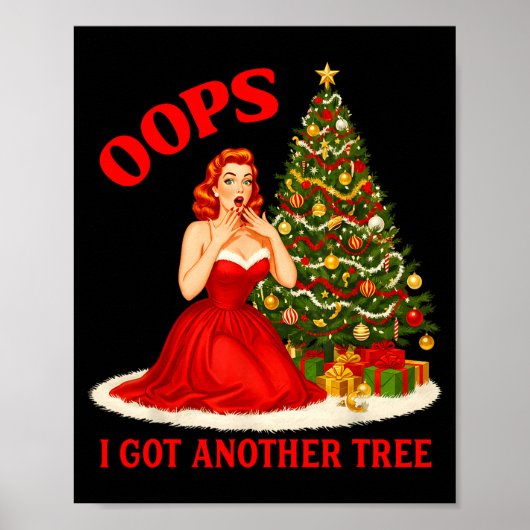 Poster Retro Christmas Oops I Got Another Tree Funny Sayi (Devant)