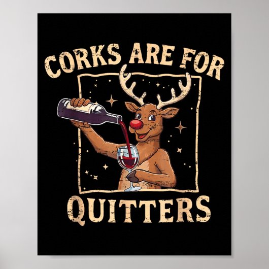 Poster Retro Christmas Reindeer Drink Wine Corks Are For (Devant)