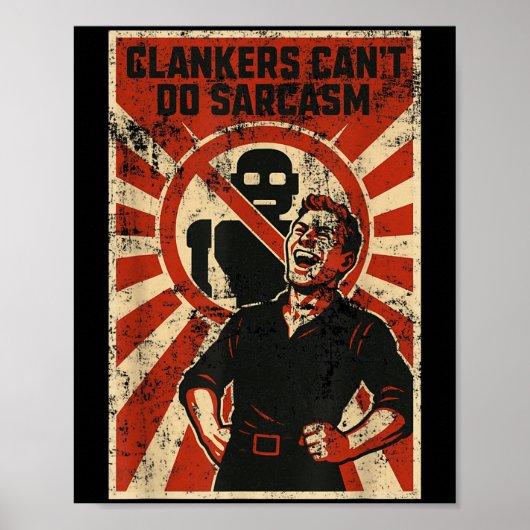 Poster Retro Clanker Can't Do Sarcasm Funny Robot Ster (Devant)
