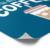 Poster Retro Coffee Humor How To Make Me Do Anything  (Coin)