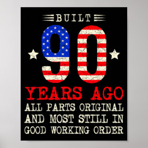 Poster Rétro construit il y a 90 ans drôle 90e anniversai