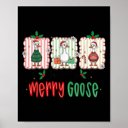 Poster Retro Cute Goosmas Christmas Funny Just A Merry Go (Devant)