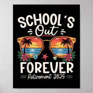 Poster Rétro Écoles Sorties Forever Retraite 2025 Retrait