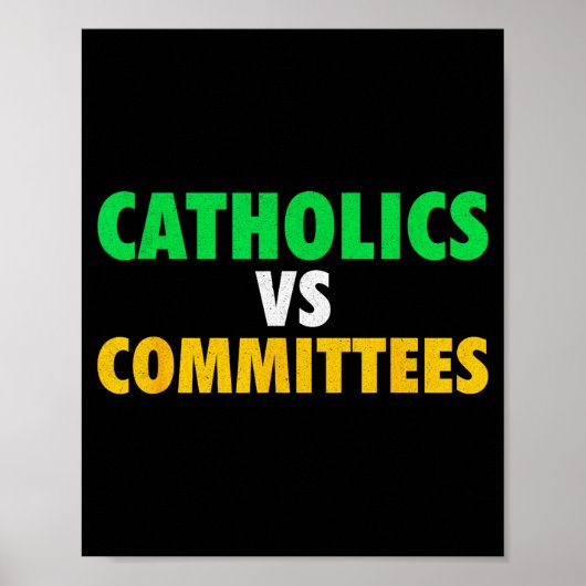 Poster Retro Funny Trendy Sarcastic Saying Catholics Vs C (Devant)
