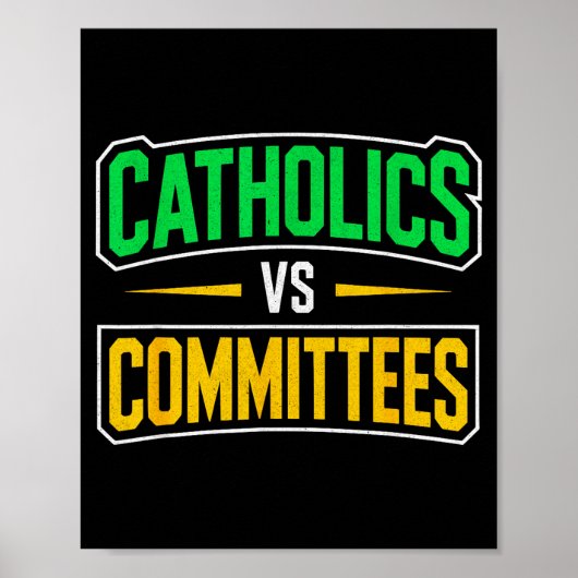 Poster Retro Funny Trendy Sarcastic Saying Catholics Vs C (Devant)