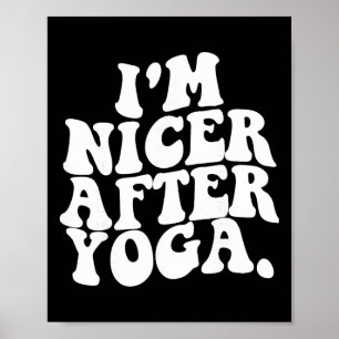 Poster Rétro Groovy Je suis plus gentil après le yoga drô