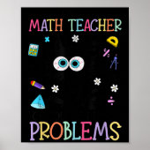 Poster Retro I'm A Math Teacher Of Course I Have Problems (Devant)