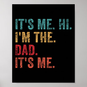 Poster Rétro It&#; s Me Hi I&#; m The Dad It&#; s Me Funn