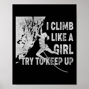 Poster Rétro Je grimpe comme une fille essayez de suivre