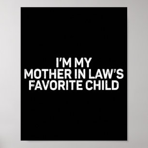 Poster Rétro Je Suis L'Enfant Préféré De Ma Belle-Mère Pa
